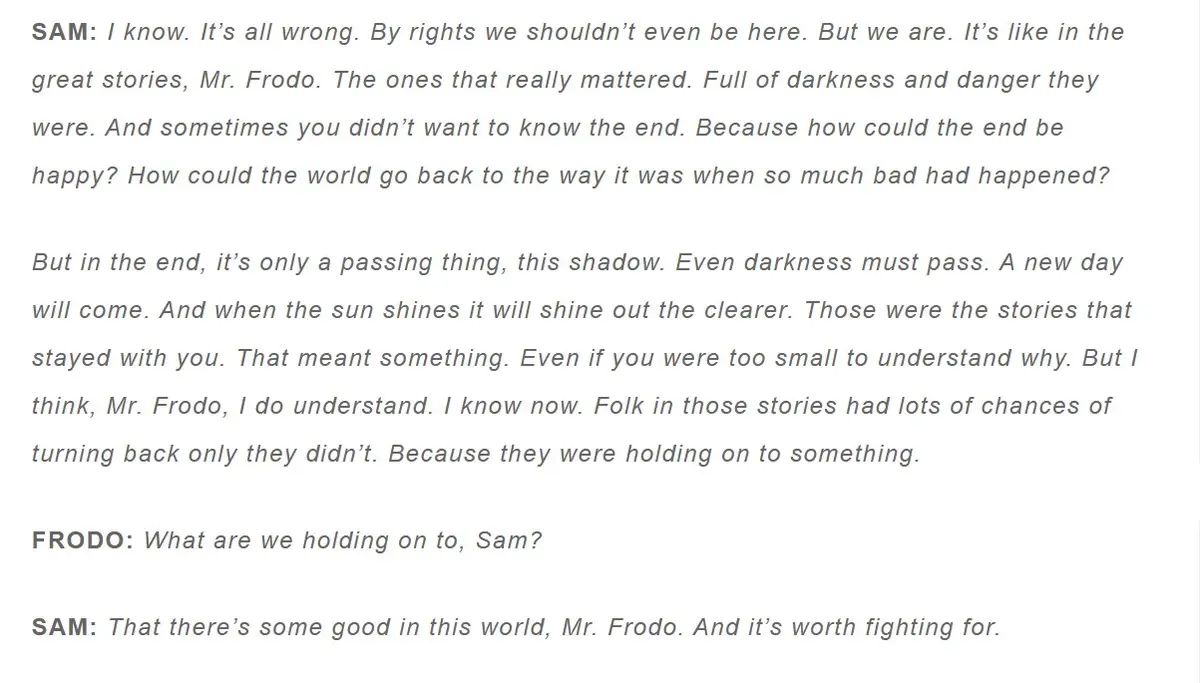 The image displays a block of text from a dialogue between Sam and Frodo from 'The Lord of the Rings,' where Sam comforts…