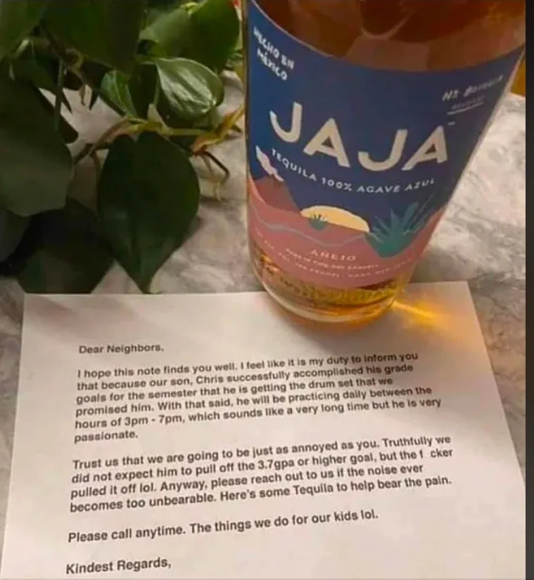 A handwritten note addressed to neighbors is placed on a countertop next to a bottle of 'Jaja' tequila. The note humorously…