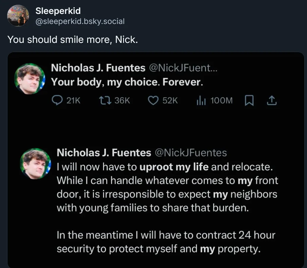 A screenshot of a social media post by 'Sleeperkid' showing two replies from Nicholas J. Fuentes. The first reply says 'Your…