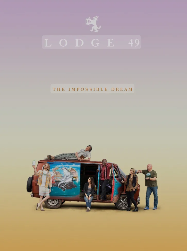 A promotional poster for the TV show 'Lodge 49' featuring six actors posing around a colorful, psychedelic van with a…