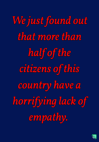 A solid dark blue background with red serif text centered, stating: 'We just found out that more than half of the citizens…