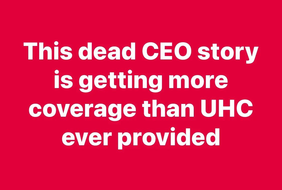 A solid red background with large, white, sans-serif text centered that reads: 'This dead CEO story is getting more coverage…