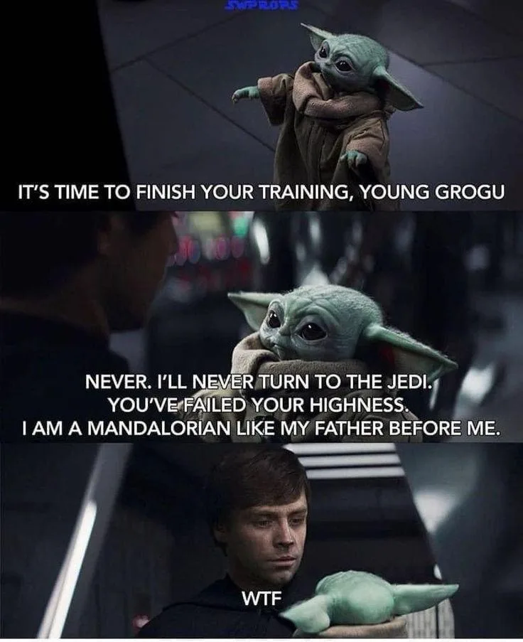 The meme features three panels from Star Wars: The Mandalorian. The top panel shows Grogu (Baby Yoda) looking up with text…