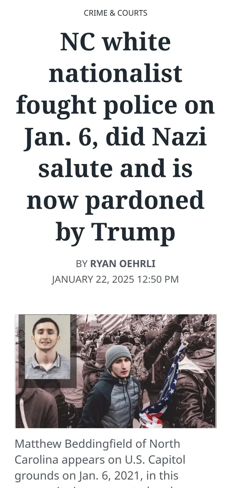 A news article screenshot with a headline stating a North Carolina white nationalist fought police on Jan. 6, did a Nazi…