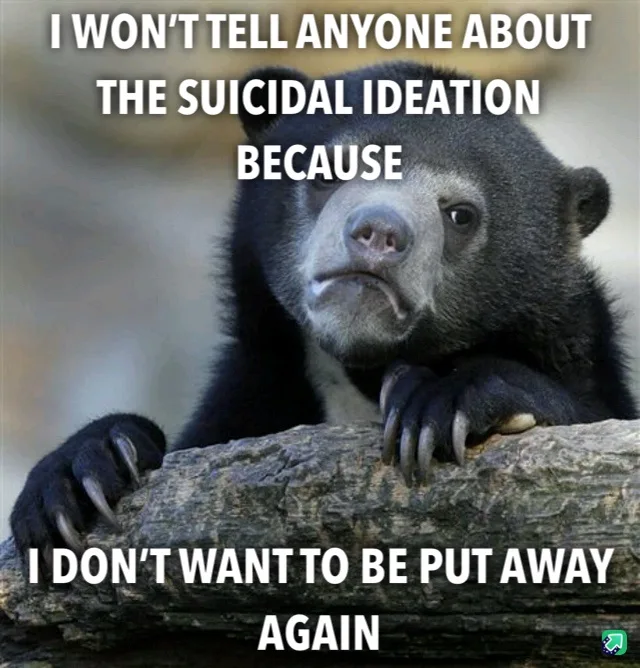 A black bear with a sad, resigned expression rests its paws on a log. White text overlaid in two blocks reads: 'I WON'T TELL…