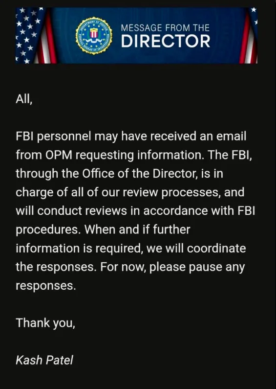 An official-looking FBI email titled 'MESSAGE FROM THE DIRECTOR' with the FBI seal, instructing personnel to pause responses…