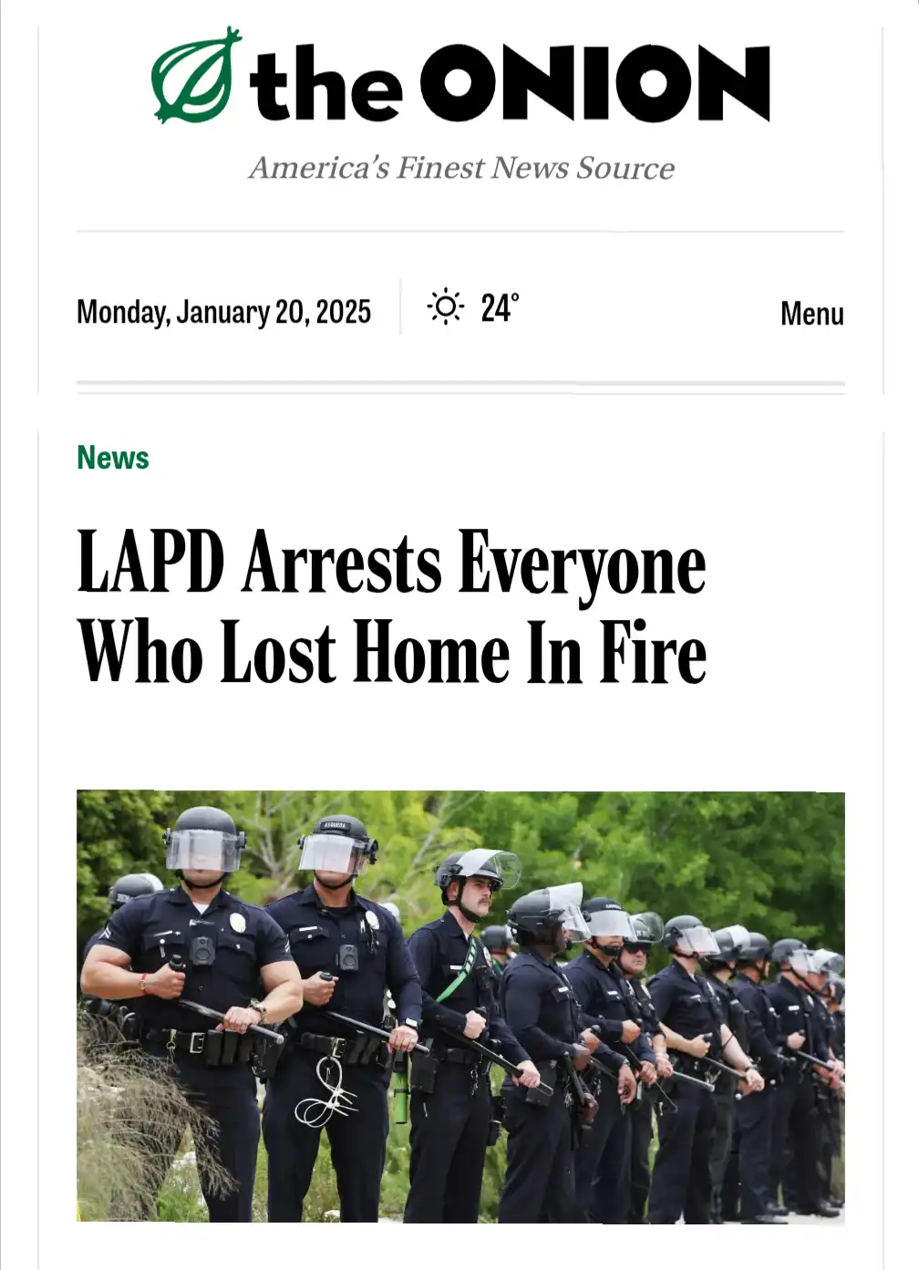 The image shows a satirical newspaper front page from 'the ONION' dated January 20, 2025, with the headline 'LAPD Arrests…
