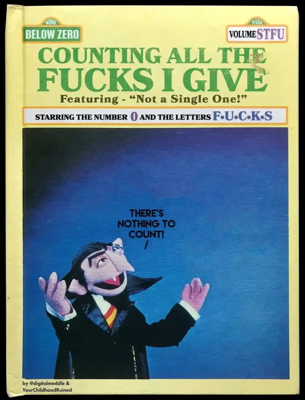 The image shows a book cover parody with a yellow background and green text reading 'COUNTING ALL THE FUCKS I GIVE' and…