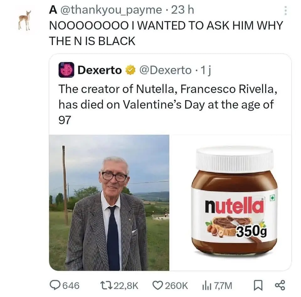 A screenshot of a tweet from @thankyou_payme reacting to a Dexerto tweet announcing the death of Nutella creator Francesco…