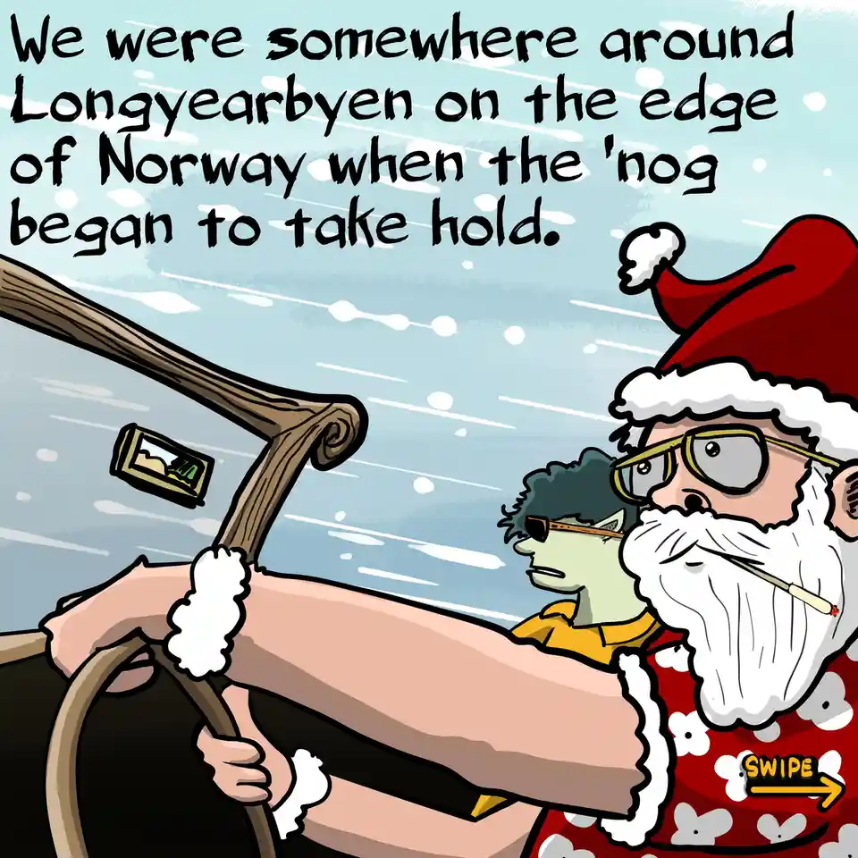 A cartoon depicts Santa Claus driving a sleigh in a snowy, windy environment, with a green-skinned passenger beside him. The…