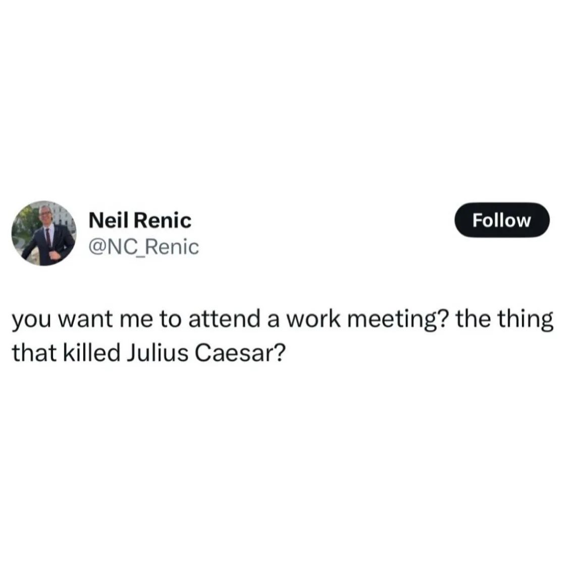 A screenshot of a tweet by Neil Renic (@NC_Renic) shows his profile picture and a 'Follow' button. The tweet text reads…
