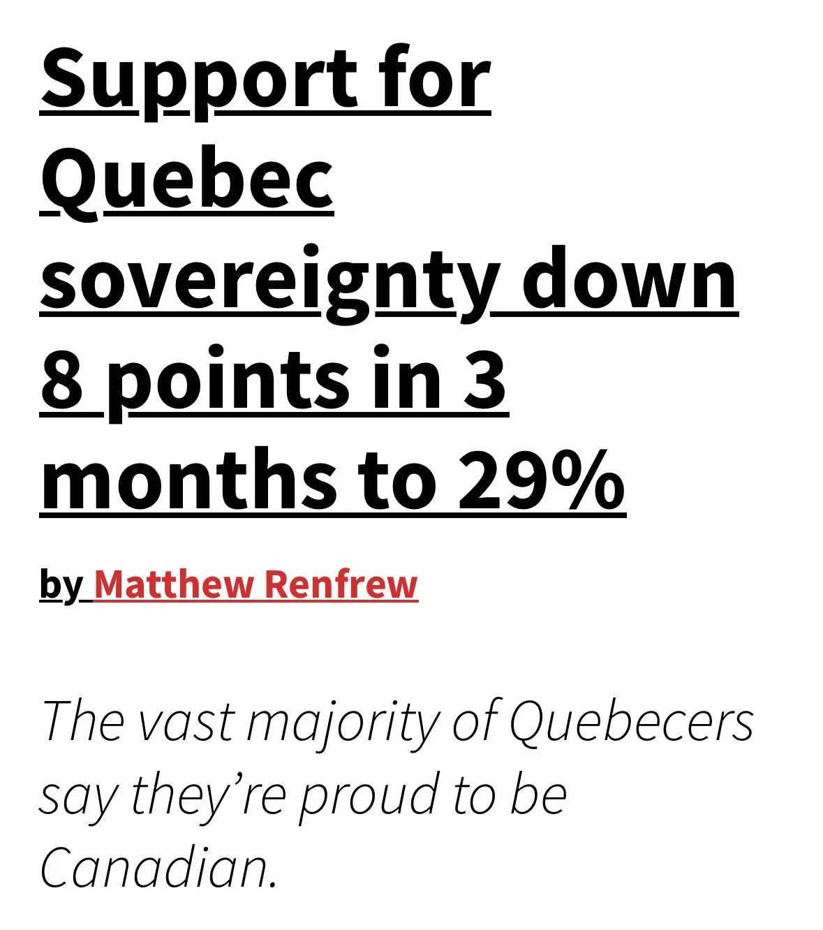 The image displays a news headline in bold black text stating 'Support for Quebec sovereignty down 8 points in 3 months to…
