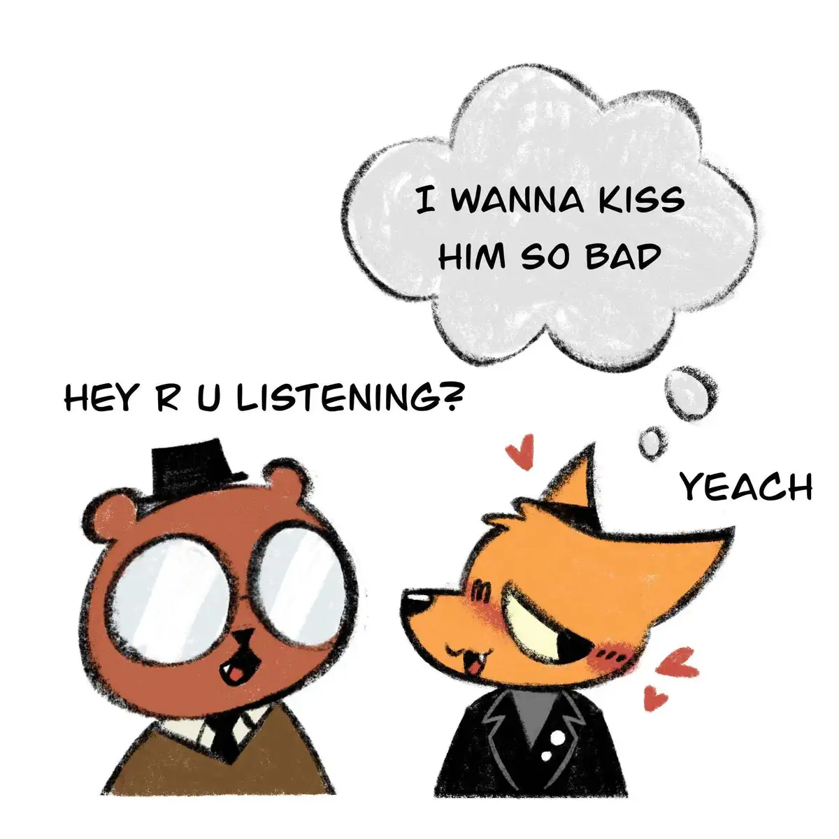 Two cartoon anthropomorphic animals, a bear in a top hat and a fox in a suit, are shown. The fox has a thought bubble above…