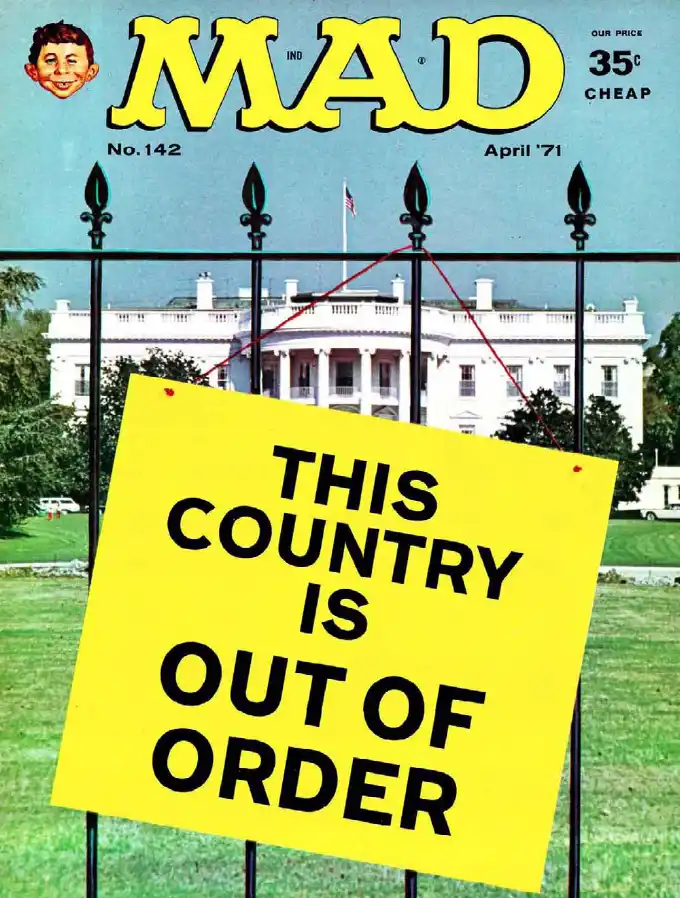 The image is the cover of MAD magazine issue No. 142 from April 1971, showing the White House behind a fence with a large…