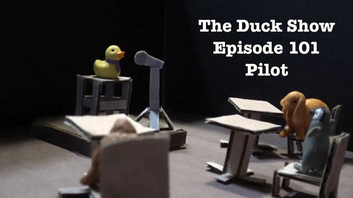 The Duck Show: Episode 101 - The Pilot Episode
