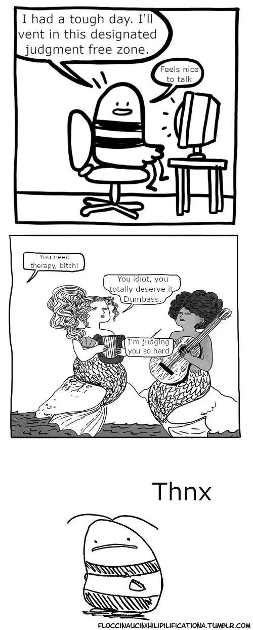 A two-panel comic shows a striped, egg-shaped character sitting at a computer, declaring a 'judgment free zone' for venting…
