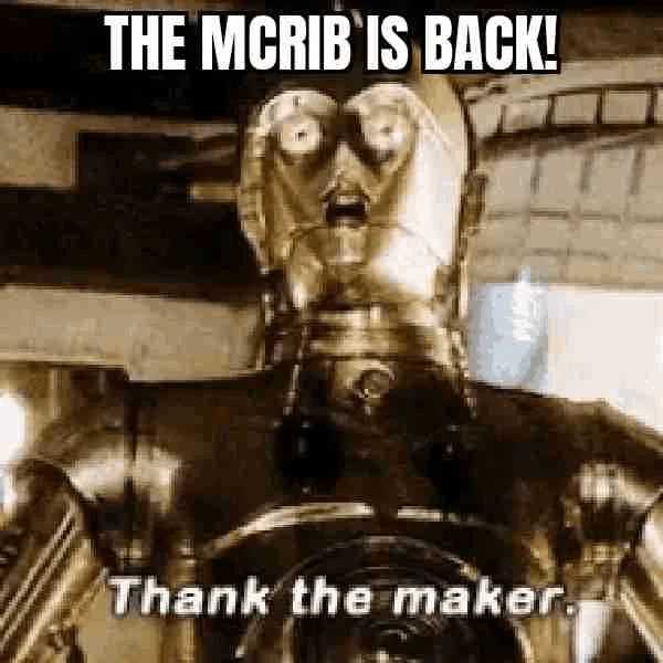 The image shows a repeating grid of C-3PO from Star Wars, with the text 'THE MCrib IS BACK!' and 'Thank the maker.' overlaid…