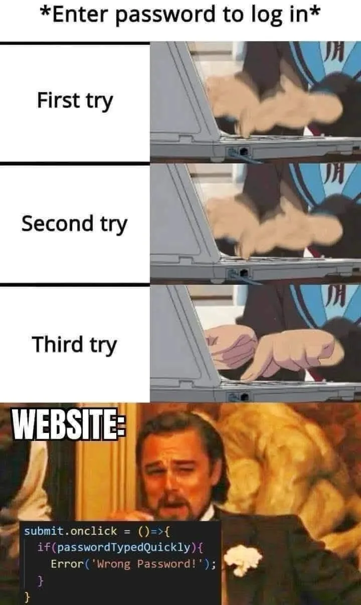 A three-panel meme shows a character frantically typing on a laptop, labeled 'First try', 'Second try', and 'Third try'. The…