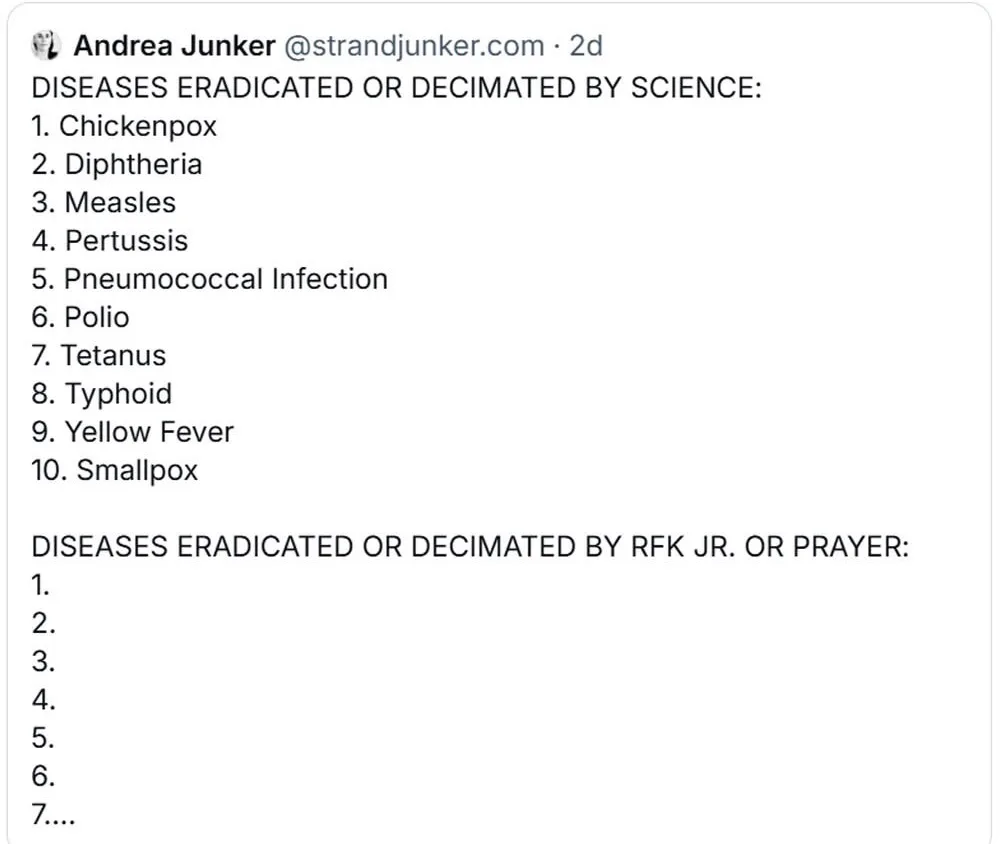 A screenshot of a tweet by Andrea Junker listing ten diseases eradicated or decimated by science, followed by a second list…