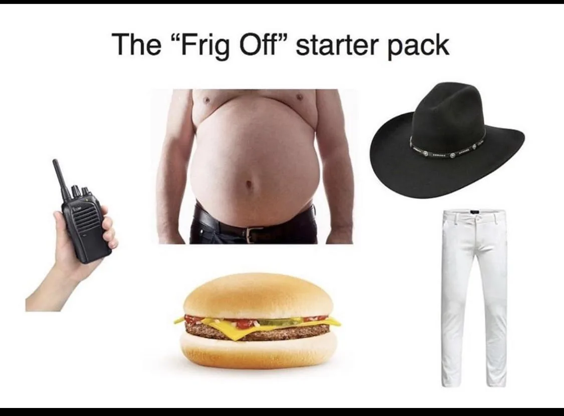 An image collage titled "The 'Frig Off' starter pack" displays five items: a hand holding a black walkie-talkie, a close-up…