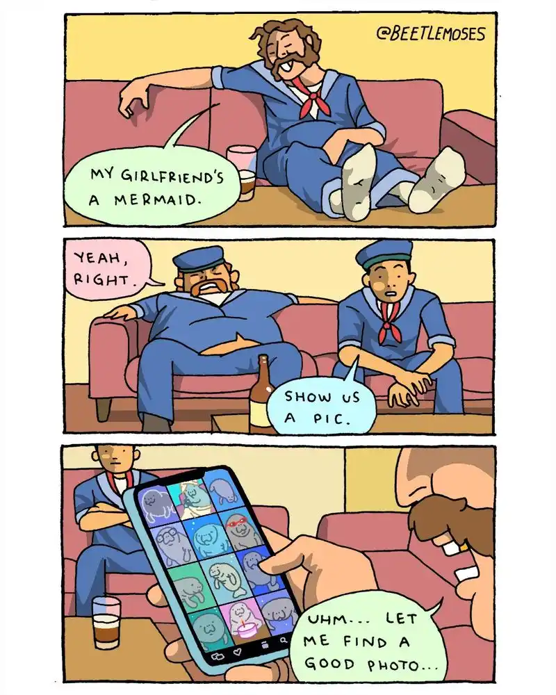 A three-panel comic strip shows a man in a sailor outfit claiming his girlfriend is a mermaid, prompting his skeptical…