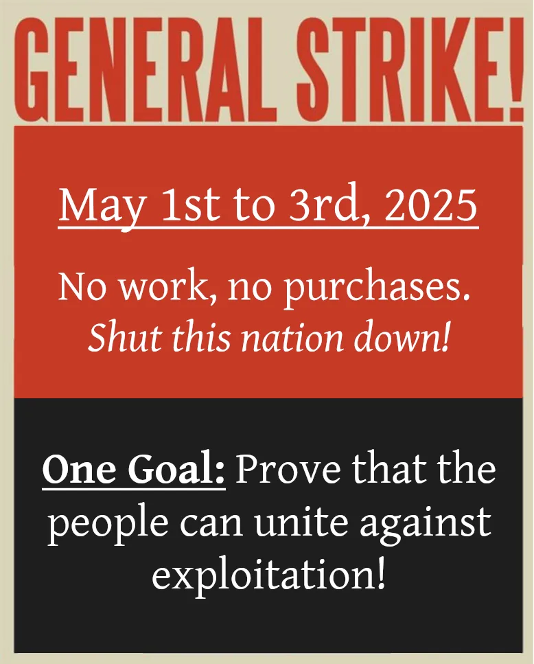 A poster styled like a protest announcement with bold red and black sections. The top declares 'GENERAL STRIKE!' in large…