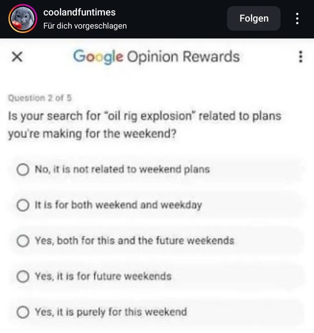 A screenshot of a Google Opinion Rewards survey question asking if a search for 'oil rig explosion' relates to weekend…