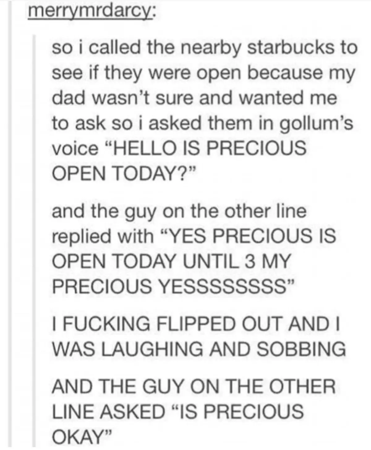 The image displays a text-based meme featuring a Reddit user's story about calling Starbucks while impersonating Gollum from…