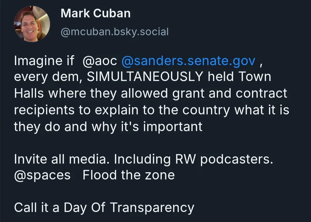 A screenshot of a tweet from Mark Cuban's Bluesky account proposing a hypothetical 'Day of Transparency' where every…