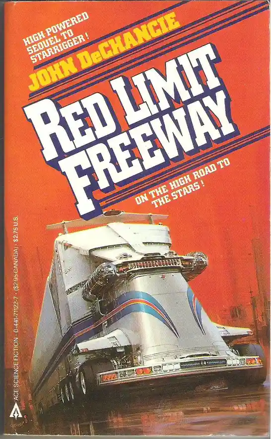 The image is a vintage science fiction book cover for 'Red Limit Freeway' by John DeChancie, featuring a large, futuristic…