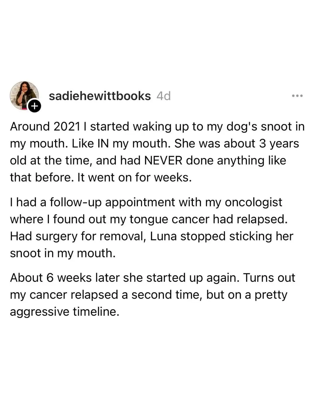 A screenshot of a social media post by user 'sadiehewittbooks' detailing a personal story where her dog's snout repeatedly…