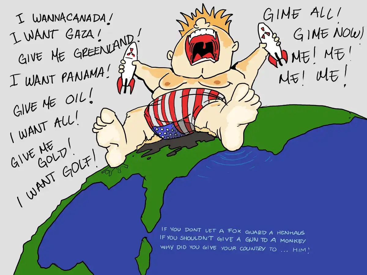 A cartoon baby wearing American flag diapers sits atop a globe, screaming demands for land and resources like Canada, Gaza…