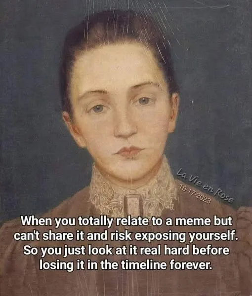 A vintage-style portrait of a woman with a serious expression, overlaid with white text that reads: 'When you totally relate…