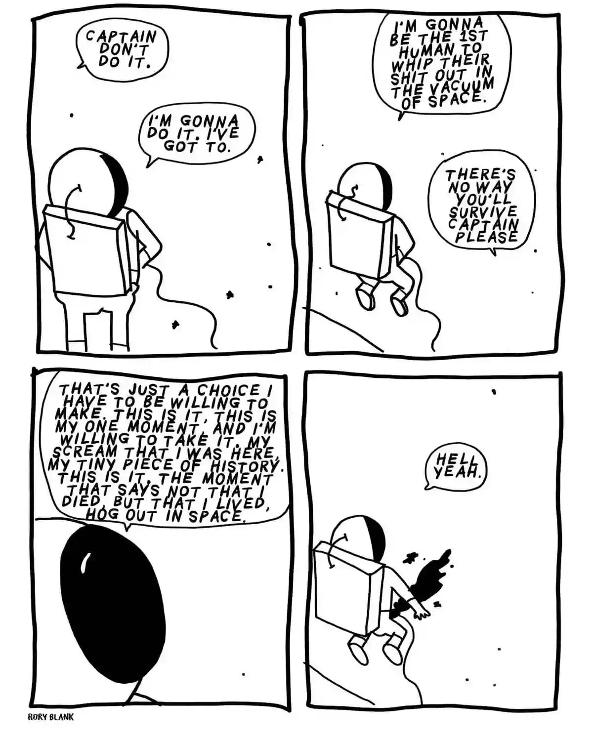 A four-panel black-and-white comic strip by Rory Blank shows a character in a space suit determined to whip their own feces…