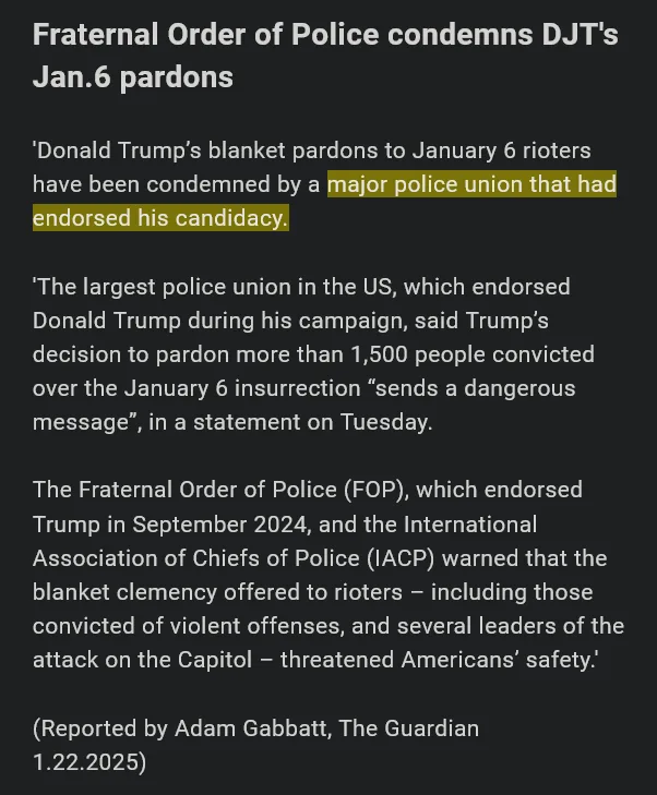 A screenshot of a news article from The Guardian dated 1.22.2025, reporting that the Fraternal Order of Police (FOP)…