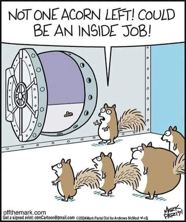 A cartoon shows several surprised squirrels looking into an open vault that contains only one acorn. One squirrel stands in…