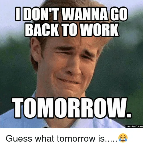 A close-up of a man with a pained, reluctant expression, overlaid with bold white text reading 'I DON'T WANNA GO BACK TO…