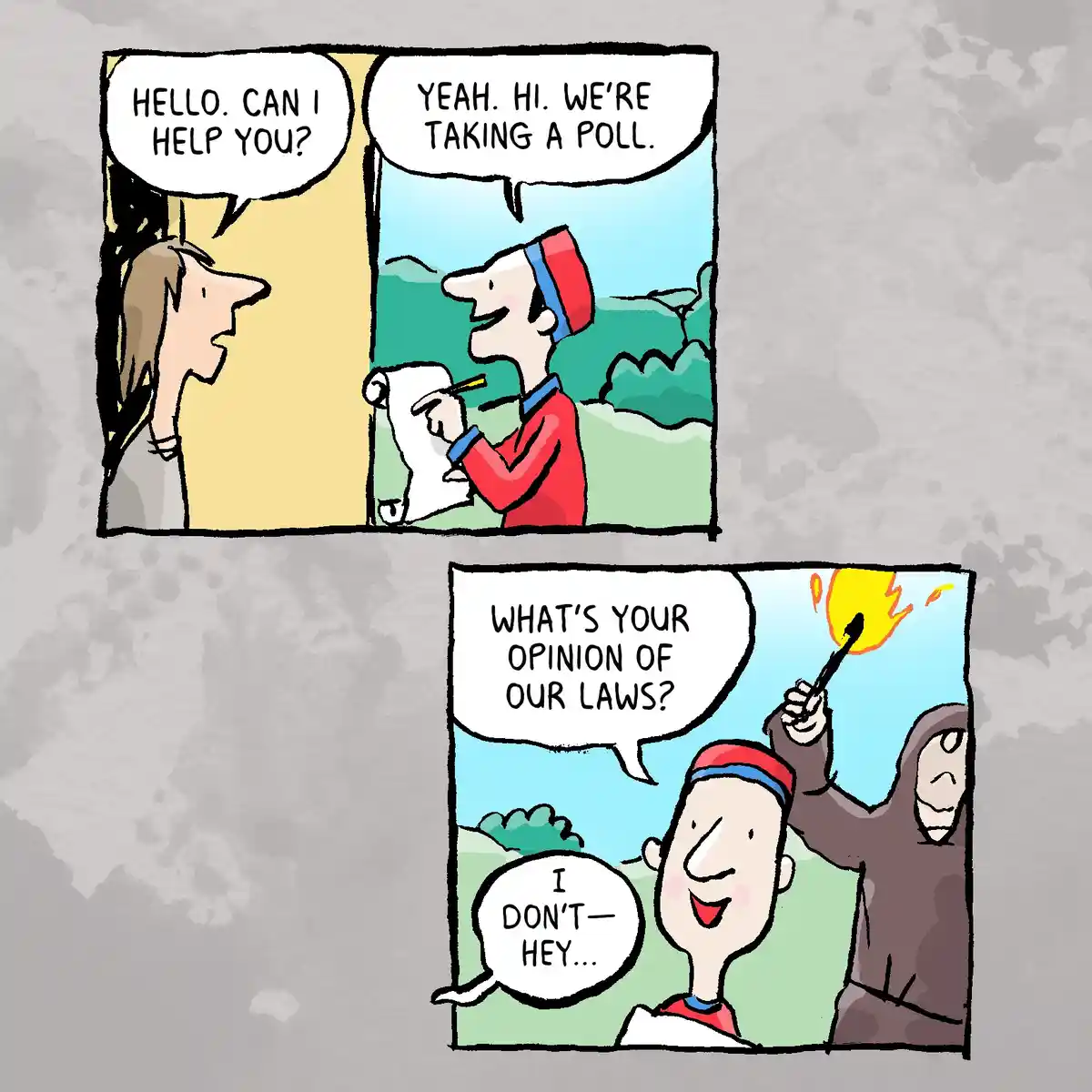 A three-panel comic strip shows a pollster asking a person about their opinion of laws, but the person is interrupted by a…