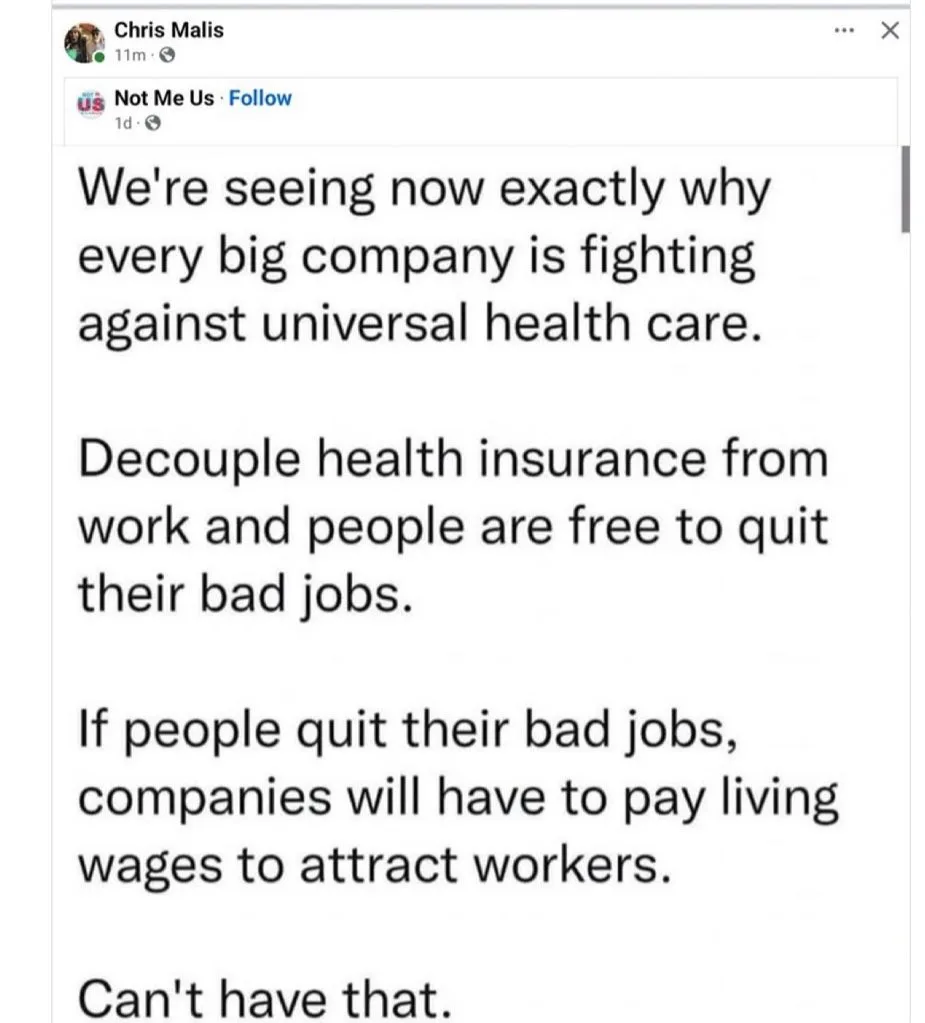 A screenshot of a Facebook post by 'Not Me Us' showing a text argument about universal healthcare, explaining that if health…