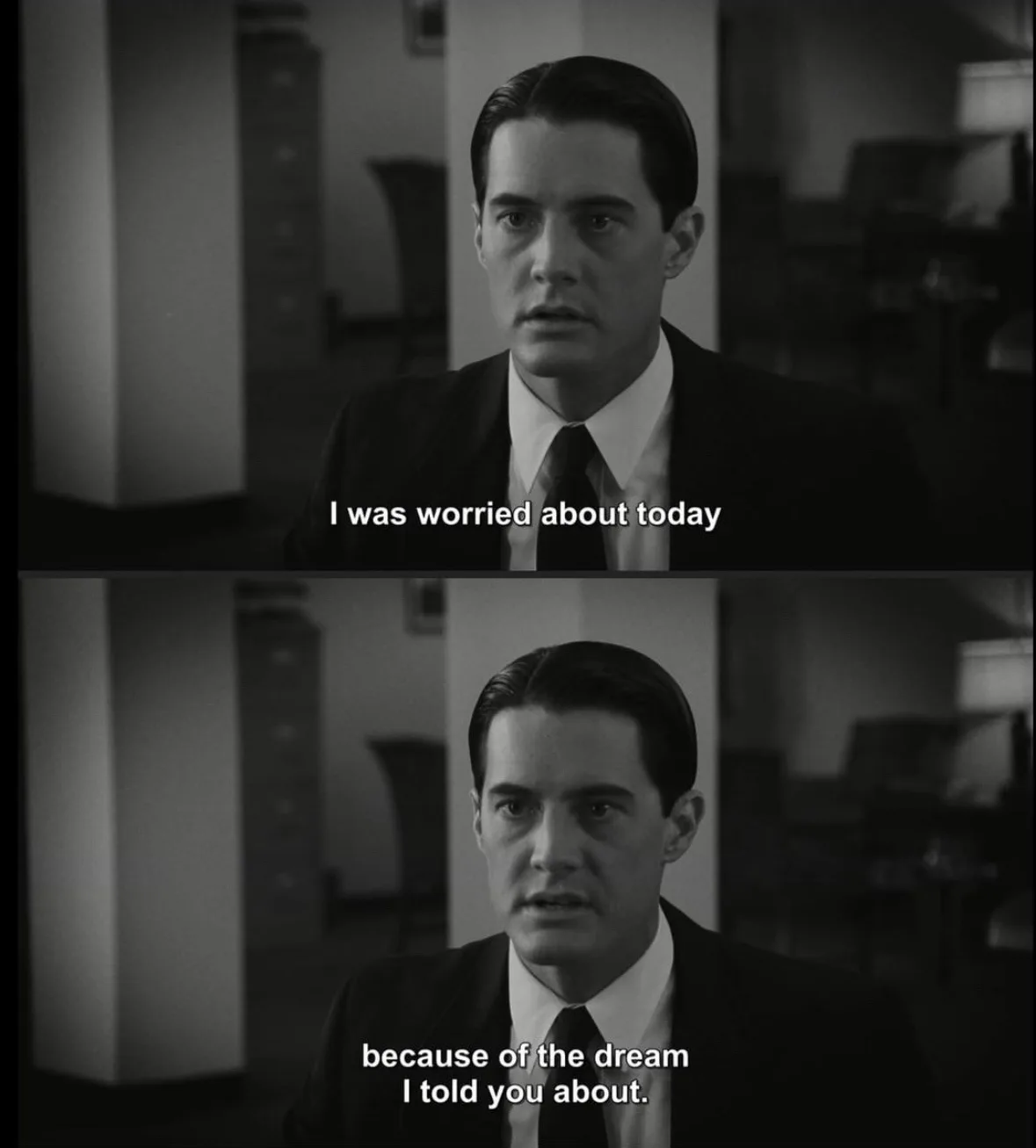 A black-and-white two-panel meme featuring actor Kyle MacLachlan in a suit, looking concerned. The top panel has text: 'I…
