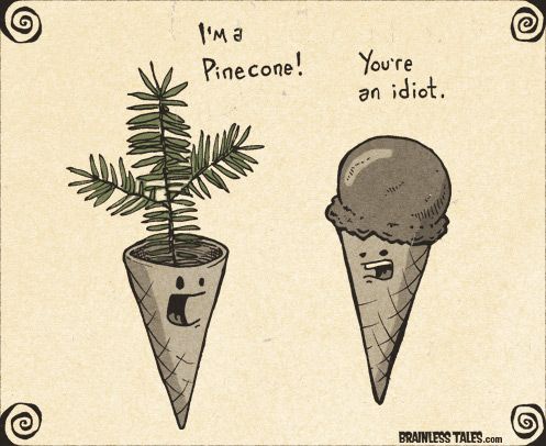 A hand-drawn cartoon shows two ice cream cones with faces. The cone on the left holds a pinecone sprout and says 'I'm a…