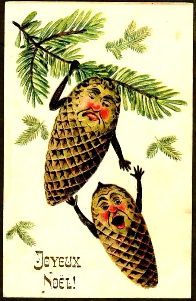 An antique Christmas card depicts two anthropomorphic pinecones with human faces, arms, and expressions. The larger pinecone…