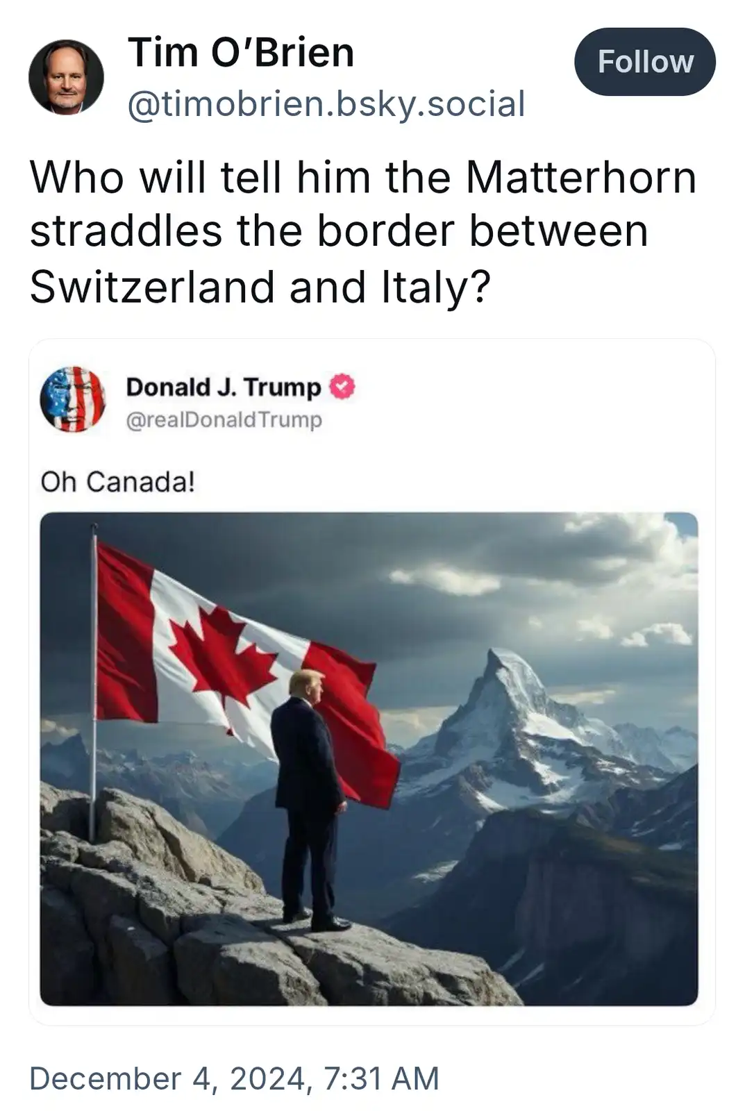 A digitally altered image shows Donald Trump standing on a rocky mountaintop with a large Canadian flag beside him…