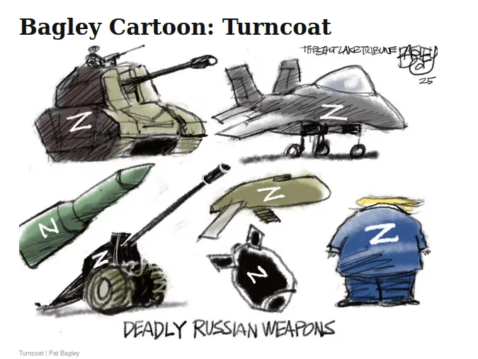 A political cartoon by Pat Bagley shows six military weapons and a caricature of Donald Trump, each marked with a large 'Z'…