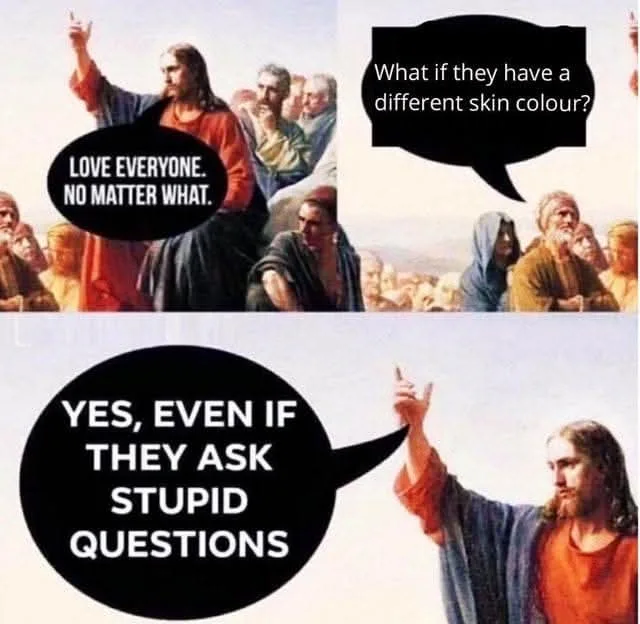 The meme uses a two-panel image of Jesus from a classical painting. In the top panel, Jesus is shown with a speech bubble…
