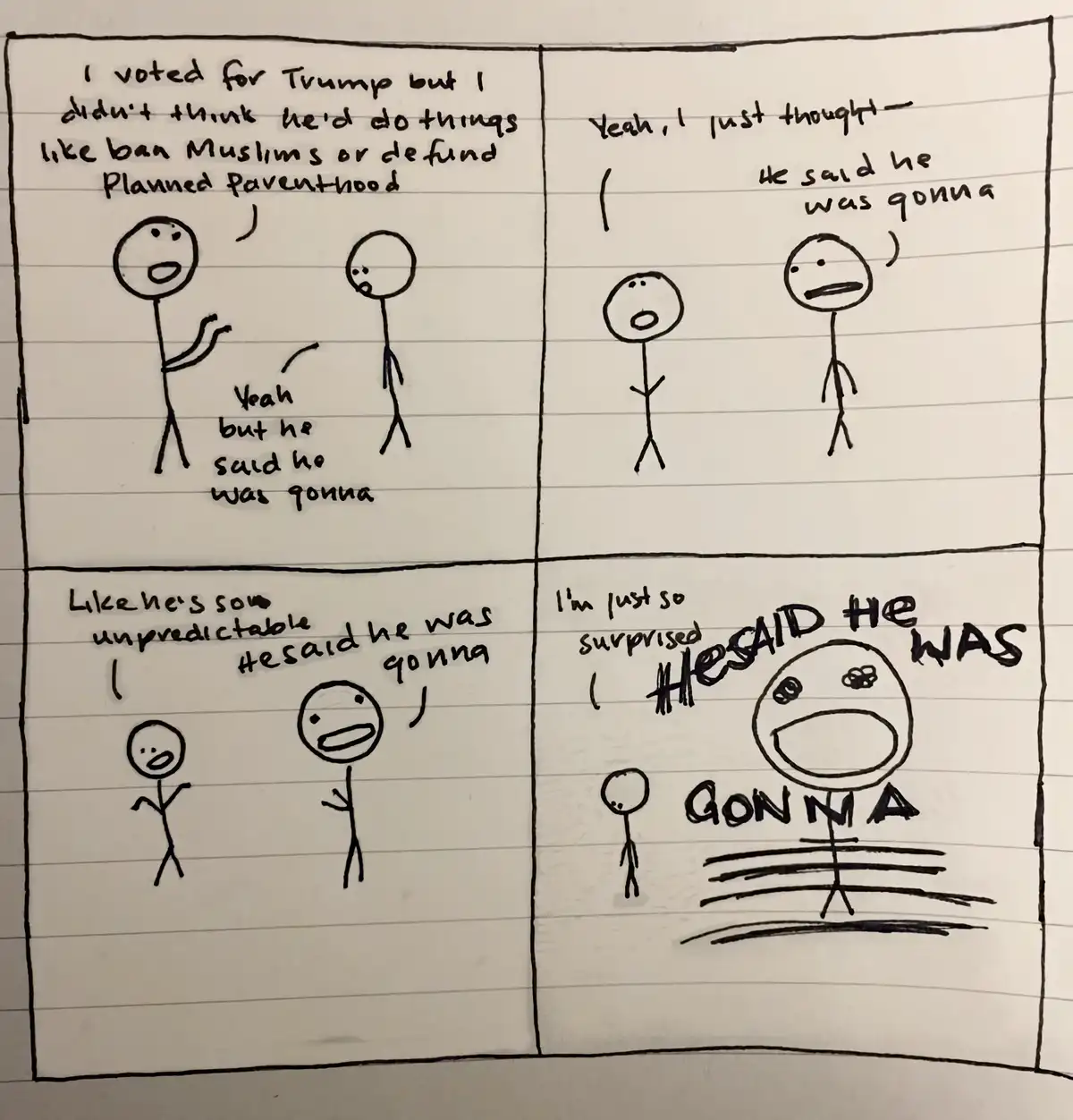 A four-panel comic drawn on lined notebook paper features stick figures discussing Trump's policies. The first panel shows…