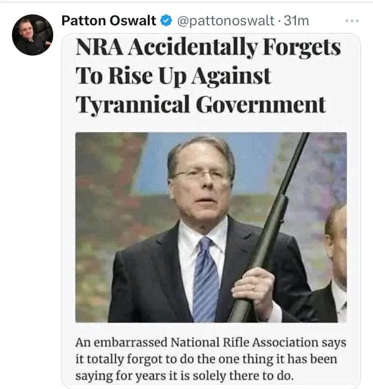 A screenshot of a tweet by Patton Oswalt shows a photo of a man in a suit holding a rifle, overlaid with the headline 'NRA…
