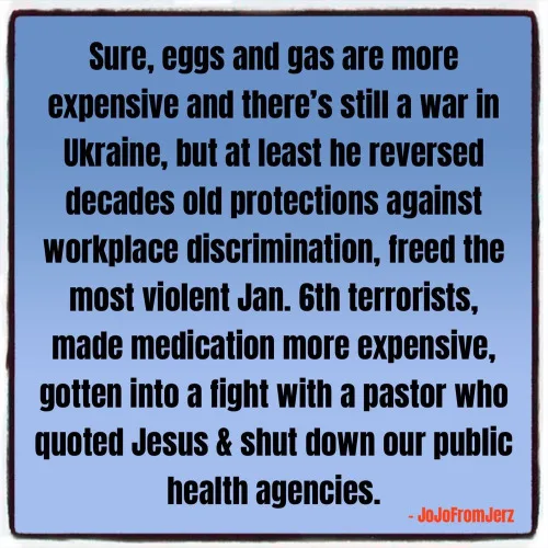 A blue rectangular image with black text that lists a series of negative political actions attributed to a president…