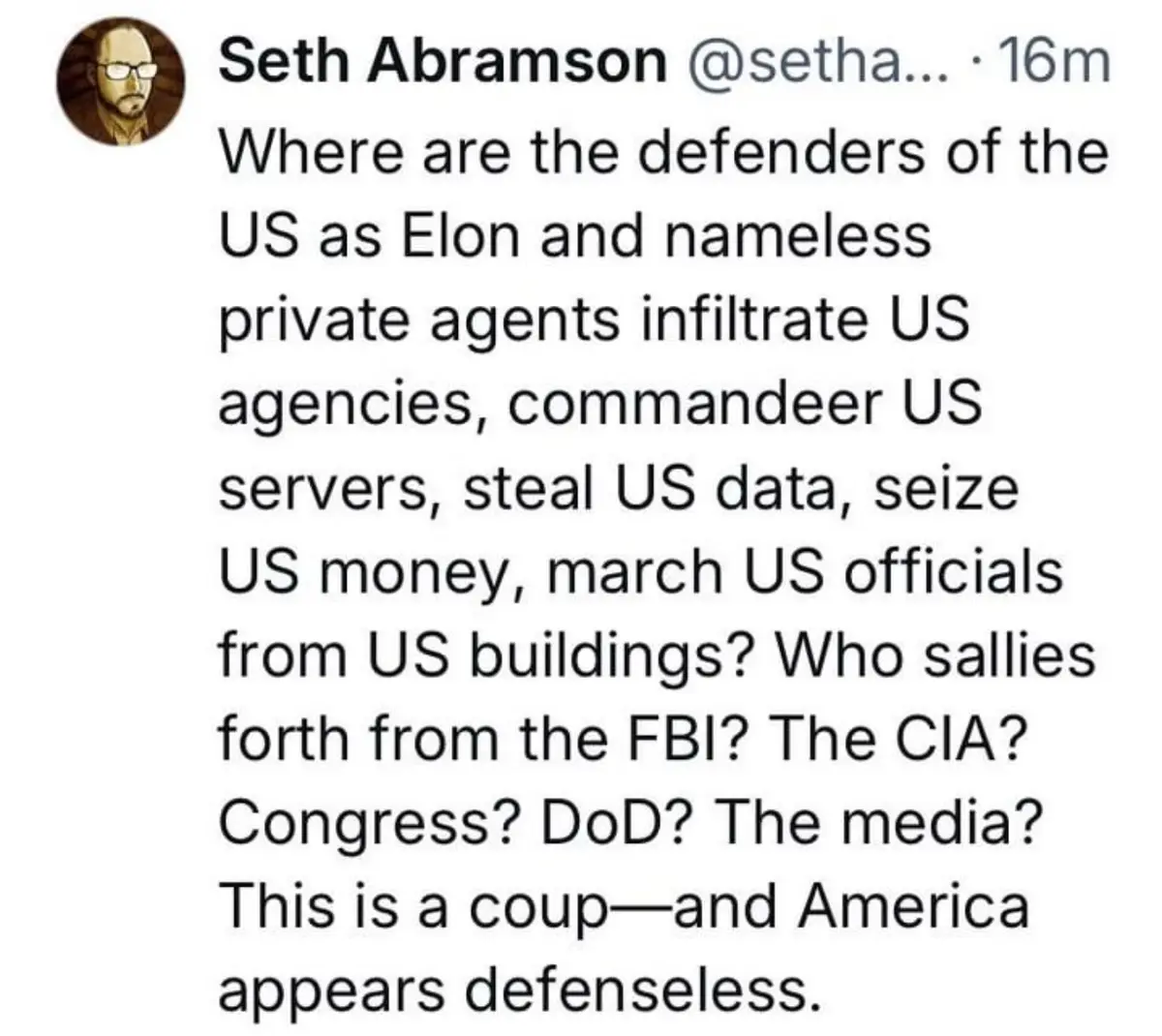 A screenshot of a tweet by Seth Abramson asking where the defenders of the US are when private agents allegedly infiltrate…
