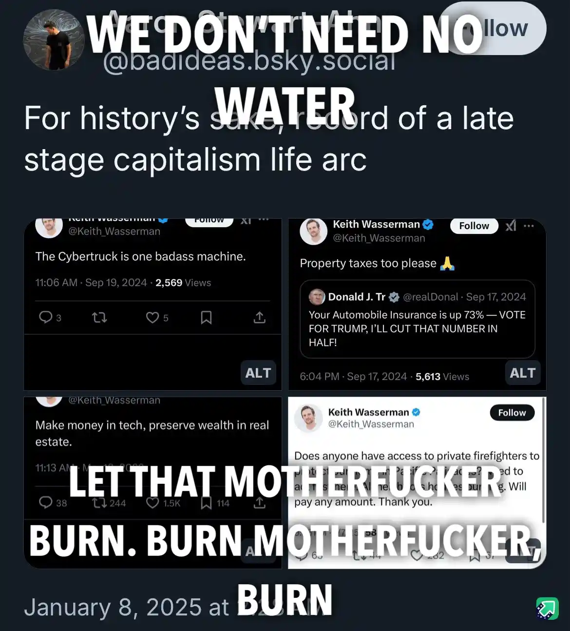 The image is a screenshot of a social media post by 'Aaron Stewart-Ah' with the text 'WE DON'T NEED NO WATER' and 'For…
